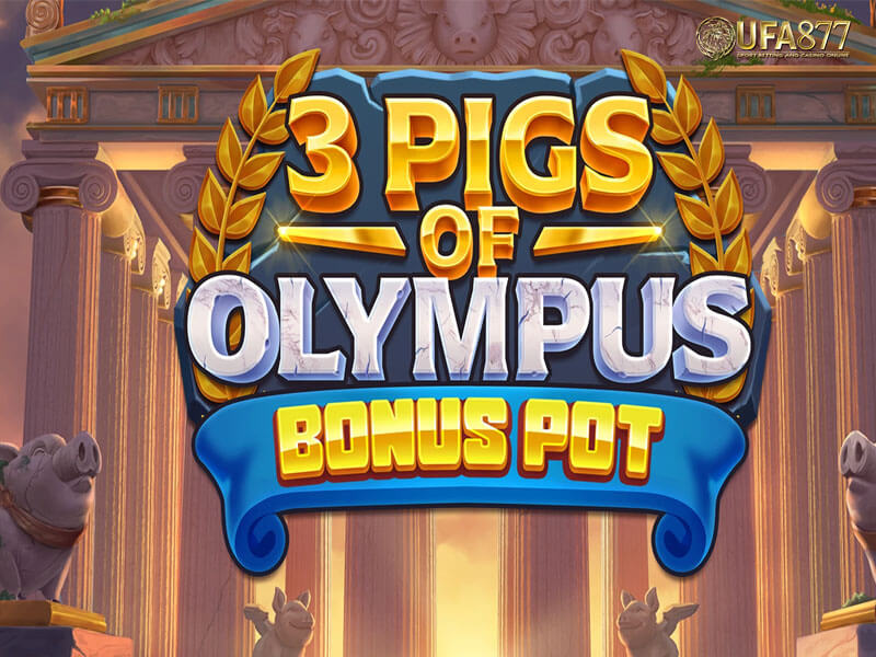 3 Pigs of Olympus