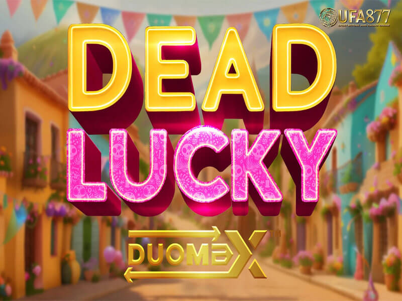Dead Lucky DuoMax