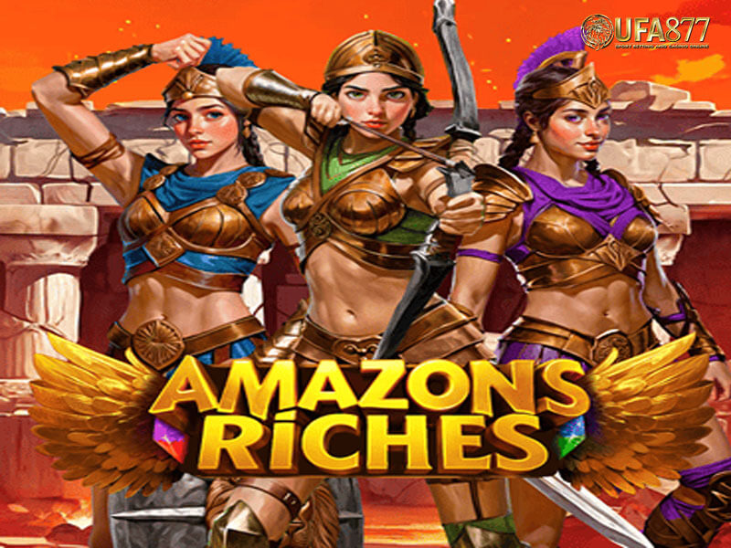 Amazons Riches